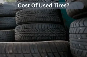 Cost Of Used Tires