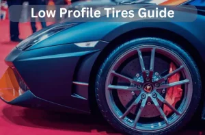 Whar are low profile tires banner picture