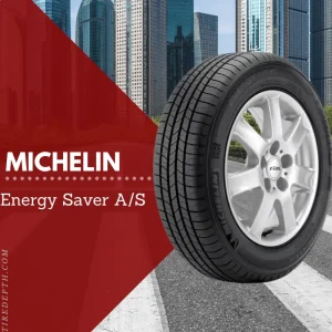 Michelin Energy Saver A/S Tire on the road
