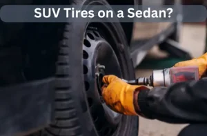 Putting SUV tires on a sedan